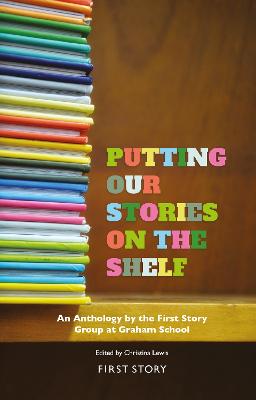 Putting Our Stories on the Shelf