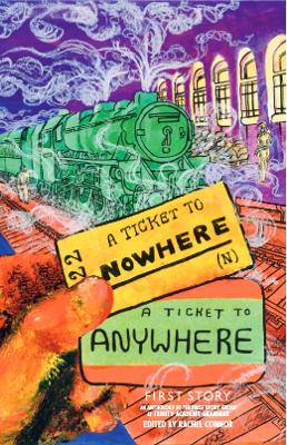 A Ticket to Nowhere, A Ticket to Anywhere