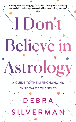 I Don't Believe in Astrology