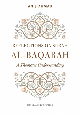 Reflections on Surah Al-Baqarah