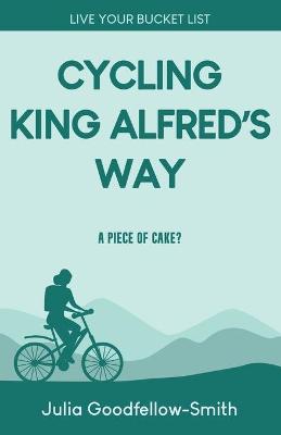 Cycling King Alfred's Way