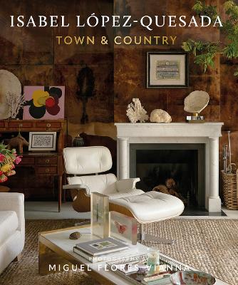 Isabel Lopez-Quesada: Town & Country