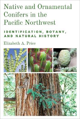 Native and Ornamental Conifers of the Pacific Northwest