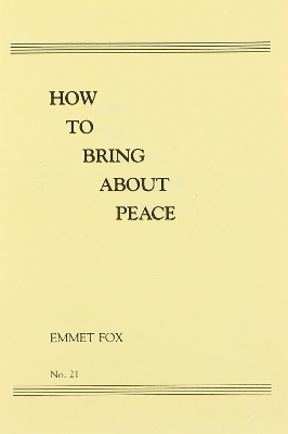 How to Bring About Peace (#21)