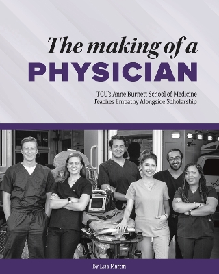 The Making of a Physician