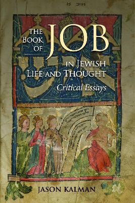The Book of Job in Jewish Life and Thought