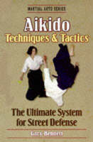 Aikido Techniques and Tactics