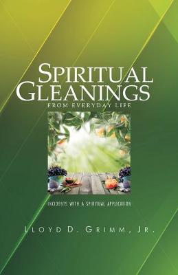 Spiritual Gleanings from Everyday Life