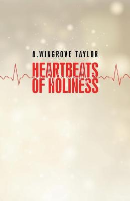 Heartbeats of Holiness