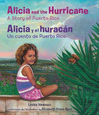 Alicia and the Hurricane / Alicia Y El Hurac?n