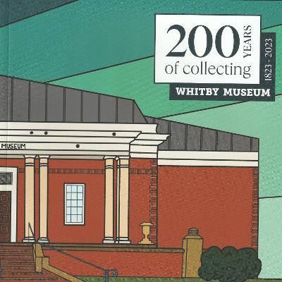 200 Years of Collecting