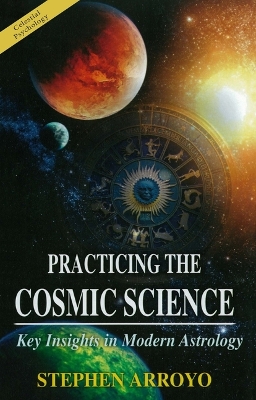 Practicing the Cosmic Science