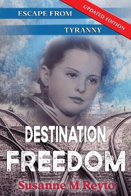 Destination Freedom