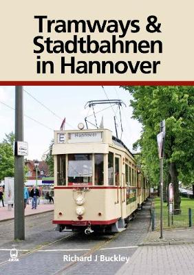 Tramways and Stadtbahnen in Hannover