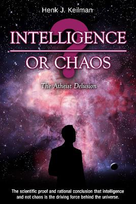 Intelligence or Chaos