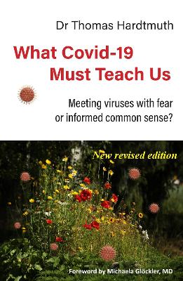 What Covid-19 Must Teach Us