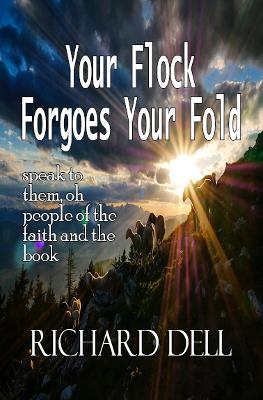 Your Flock Forgoes Your Fold