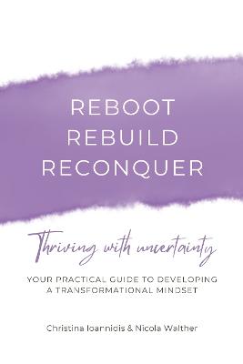 Reboot, Rebuild, Reconquer