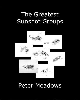 The Greatest Sunspot Groups