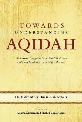 Towards Understanding Aqidah