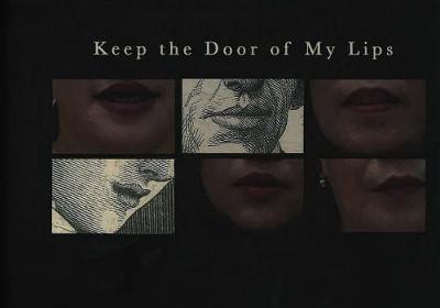Keep the Door of My Lips