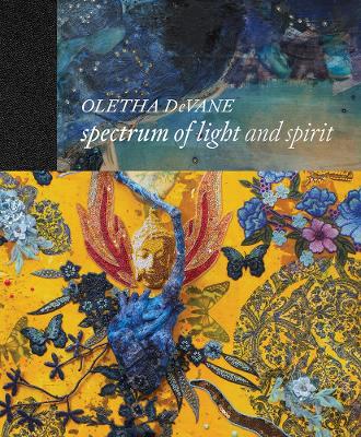 Oletha DeVane: Spectrum of Light and Spirit