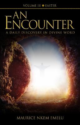 An Encounter - A Daily Discovery in Divine Word