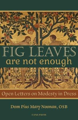 Fig Leaves Are Not Enough