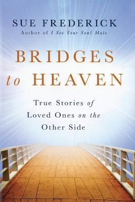 Bridges to Heaven