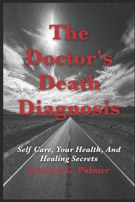 Doctor's Death Diagnosis