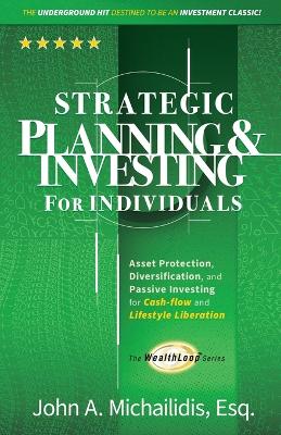 Strategic Planning and Investing for Individuals