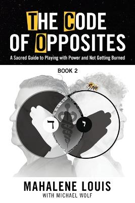 The Code of Opposites-Book 2