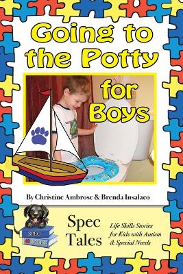 Going to the Potty For Boys