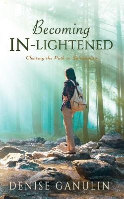 Becoming IN-Lightened