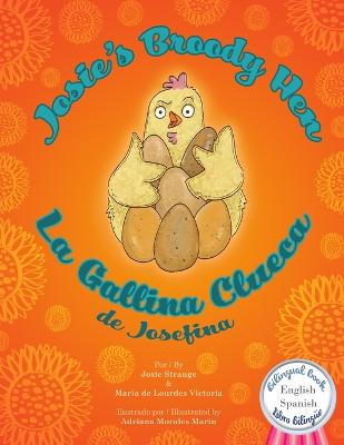 La Gallina Clueca de Josefina / Josie's Broody Hen