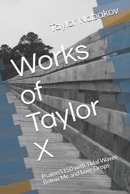 Works of Taylor X