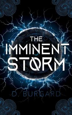 The Imminent Storm