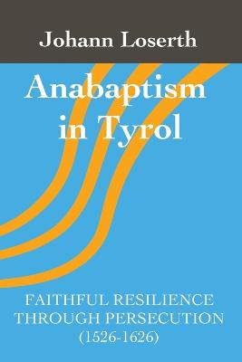 Anabaptism in Tyrol