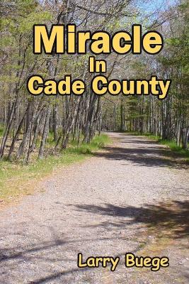 Miracle in Cade County