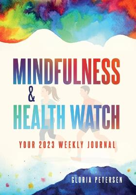 Mindfulness & Health Watch