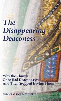 The Disappearing Deaconess