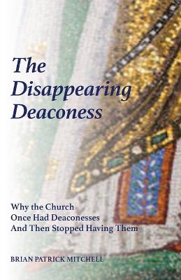 Disappearing Deaconess
