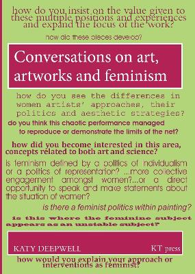 Conversations on art, artworks and feminism