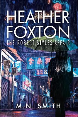 Heather Foxton The Robert Styles Affair