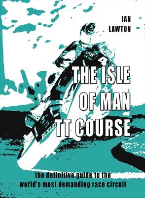 The Isle of Man TT Course