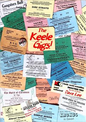 The Keele Gigs!