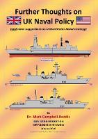 Further Thoughts on UK Naval Policy