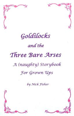 Goldilocks And The Three Bare Arses