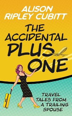 The Accidental Plus One