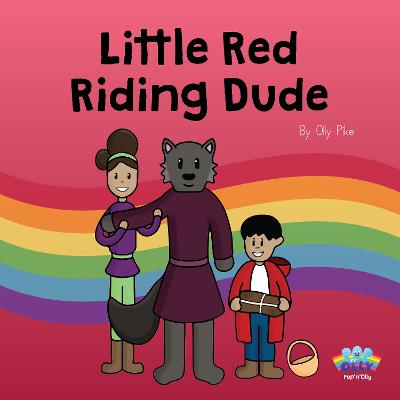 Little Red Riding Dude